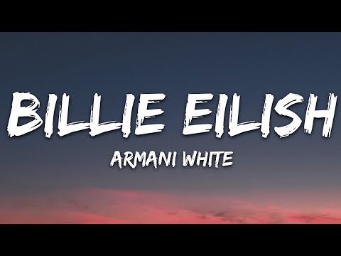 Armani White - Billie Eilish (Lyrics)
