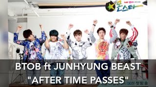 Download lagu AFTER TIME PASSES - BTOB ft JUNHYUNG BEAST [LYRIC INDO/ROM] OST MONSTAR mp3