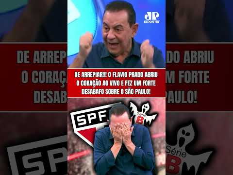 LAVOU A ALMA! FLAVIO PRADO ABRE O CORAÇÃO FAZ DESABAFO INCRÍVEL CONTRA O SÃO PAULO ATUAL!