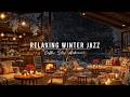 COZY WINTER COFFEE SHOP AMBIENCE BY THE LAKE ⛄RELAXING JAZZ  ..