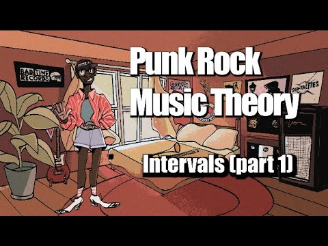 Punk Rock Music Theory Episode 3 - Intervals (part 1)