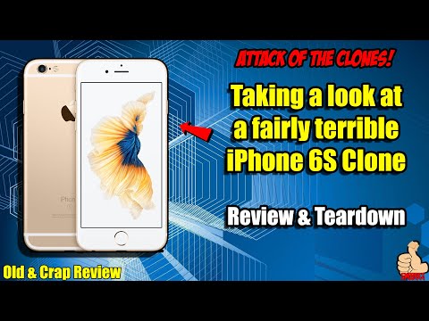 ATTACK OF THE CLONES! Taking a look at a fairly horrible iPhone 6S Clone - Review & Teardown