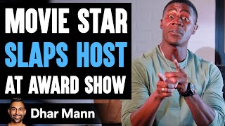 Movie Star SLAPS HOST At AWARD SHOW, What Happens Is Shocking | Dhar Mann