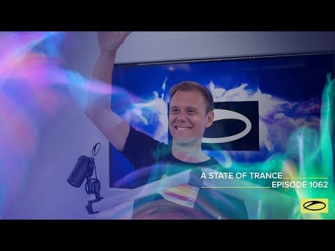 A State of Trance Episode 1062 - Armin van Buuren (@astateoftrance)