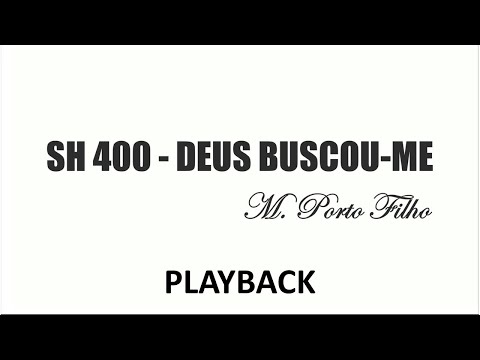 PLAYBACK SH 400 - DEUS BUSCOU-ME  (SALMOS E HINOS)