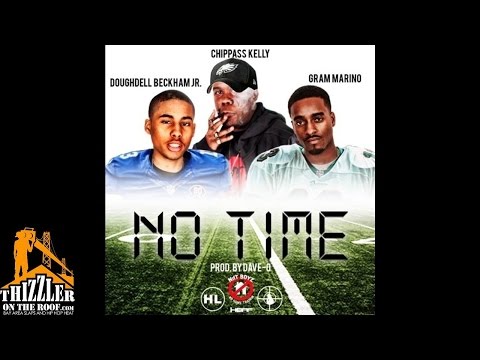 Chippass x Jon Dough x Billy GRAM - No Time [Prod. Dave-O] [Thizzler.com]