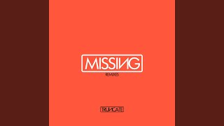 Missing (Burden Remix)