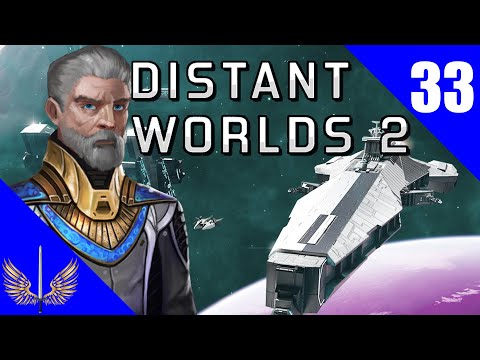 Distant Worlds 2 - The Second Great and Bountiful Human Empire - Episode 33