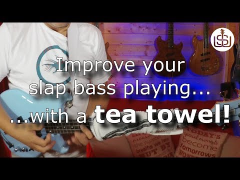 Improve your Slap Bass with a Tea Towel!! Bass lesson by Scott Whitley