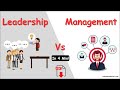 Leadership Vs Management Difference Between Leadership And Management