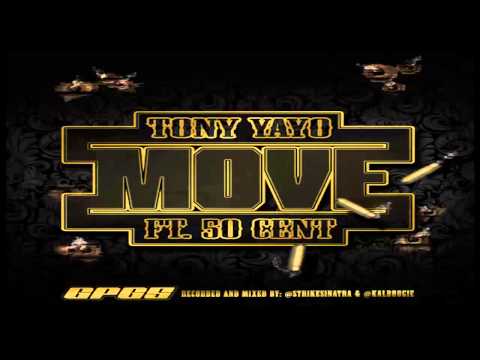 Tony Yayo ft 50 Cent Kidd Kidd - Move lyrics [HQ Sound]