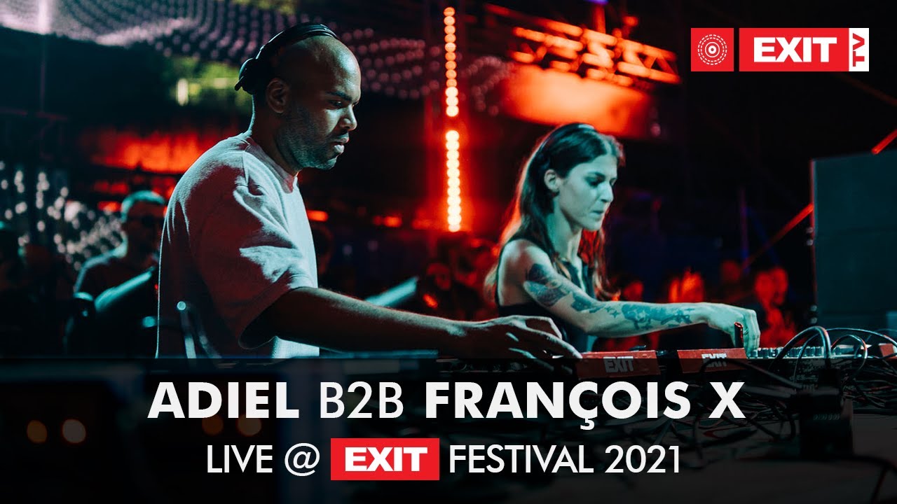 Adiel 2b François X @ mts Dance Arena x Exit Festival 2021