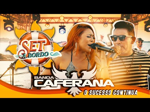 Banda Caferana - O Sucesso Continua - SET de Verão Abordo