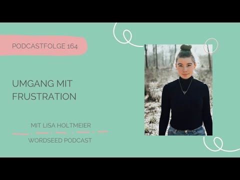 #164 - Umgang mit Frustration