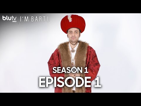 I'm Bartu - Episode 1 Hindi Dubbed 4K | Season 1 - Bartu Ben | मैं बारतू हूं
