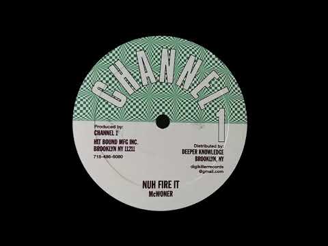 MCWONER - Nuh Fire It (1983) Channel One