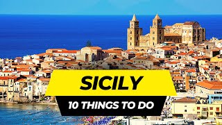 Top 10 Things to do in Sicily 2026 | Italy Travel Guide
