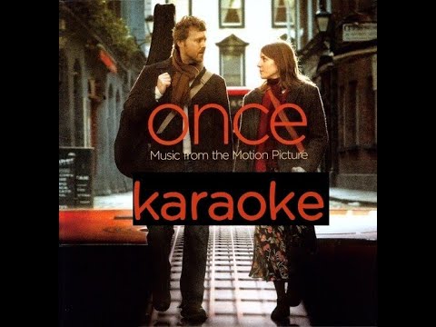 Falling slowly - Once karaoke