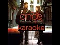 Falling slowly - Once karaoke 