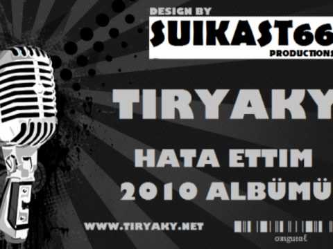 Tiryaky - Yasamayi Istedim 2010 ALBÜM WWW.TIRYAKY.NET