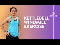 How To Do A Kettlebell Windmill by Cult Fit | Beginners Kettlebell Workout | Cult Fit | Cure Fit