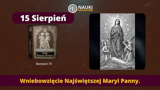 Wniebowzięcie Najświętszej Maryi Panny | Żywoty Świętych Pańskich - 15 Sierpień - Audiobook 240