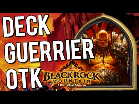 Hearthstone - Deck OTK guerrier - Mont Rochenoire - Client sinistre est une carte intelligente