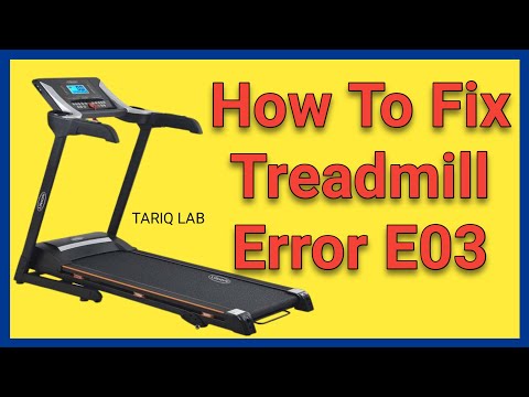 How To Fix Treadmill Error Code E03