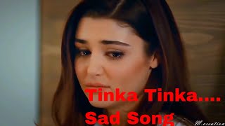 Download lagu Murat and Hayat song||Tinka Tinka Dil Mera || Tubelight song ||Female Version || hayat & murat♥♥♥ mp3