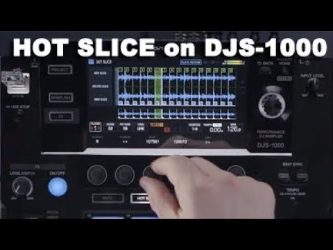 HOT SLICE on DJS-1000