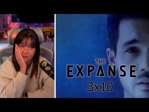 The Expanse 3x10 Reaction