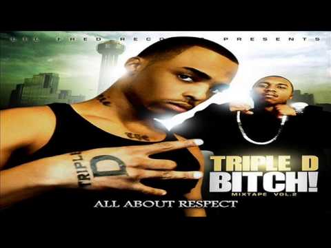 Triple D Bitch Mixtape Vol. 2 All About Respect [ Full Mixtape ]