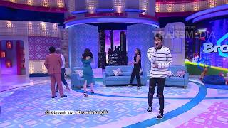 BROWNIS TONIGHT - Asiknya Lagu Devano (28/2/18) Part 4