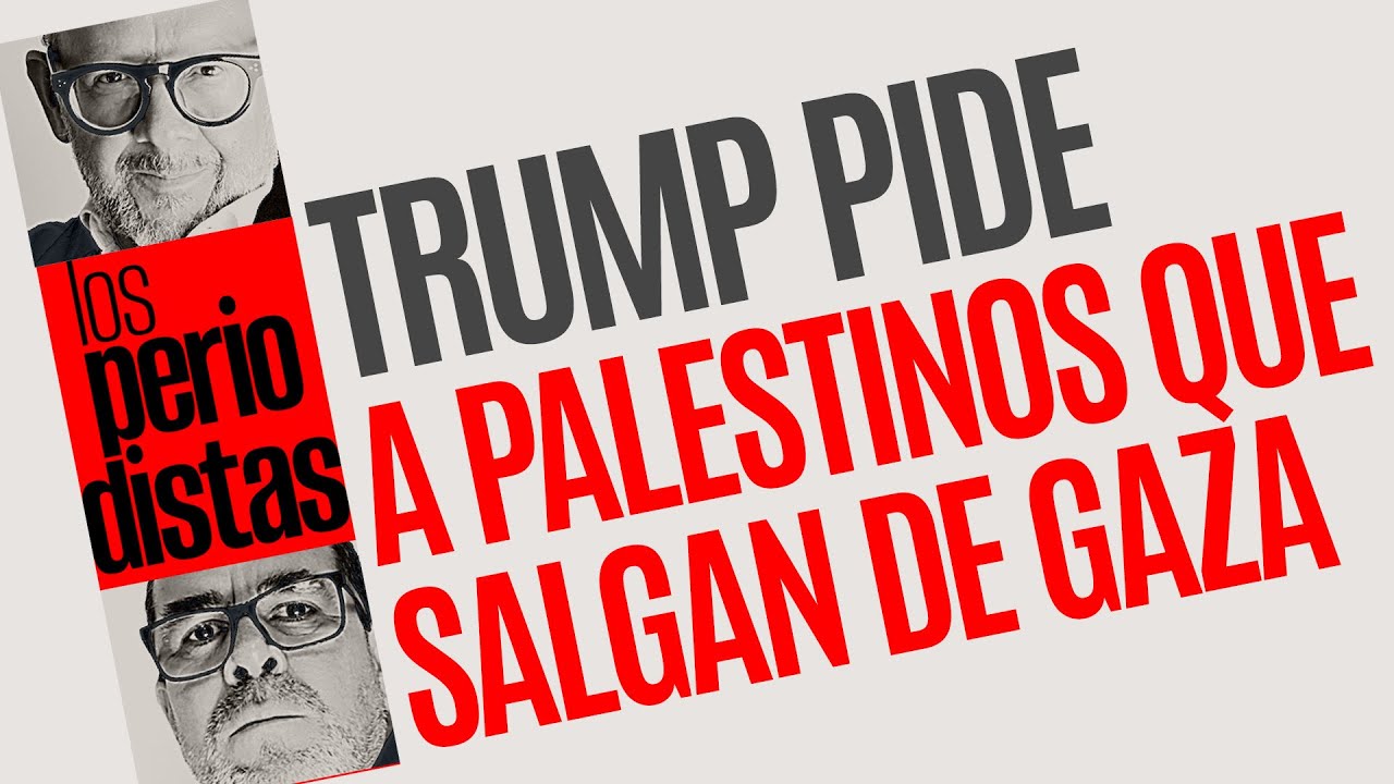 #Análisis ¬ Trump, acompañado de Netanyahu, pide a palestinos que abandonen Gaza