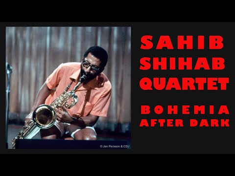 Bohemia After Dark - Sahib Shihab with  Kurt Edelhagen Combo