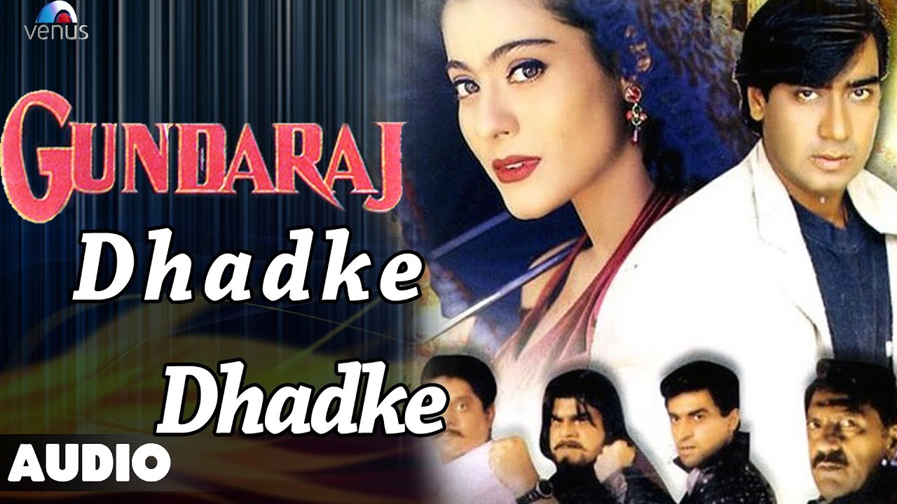 Dhadke Dhadke Dil Mera Lyrics | Gundaraj | Sadhana Sargam, Kumar Sanu | Anu Malik
