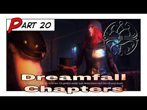 Dreamfall Chapters Part 20 - Wer ist die Unbekannte #Let's Play PS4