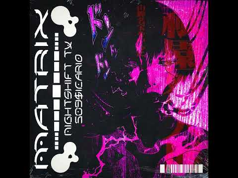 MATRIX - Nightshift TV (feat. 509 $icario)