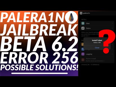 Palera1n Jailbreak Beta 6.2 Error 256 Explained with Possible Solutions | Palera1n/Palen1x Jailbreak