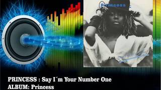 Princess - Say I´m Your Number One  (Radio Version)