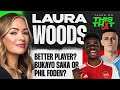 Laura Woods - Who's A Better Player Saka Or Foden?