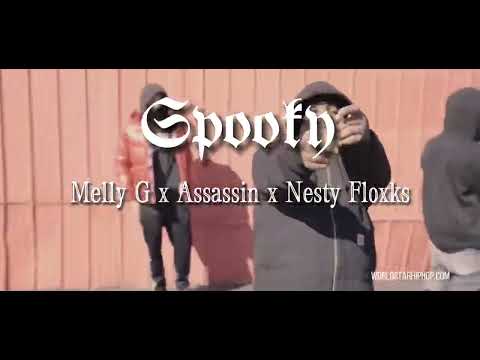 Melly G x Assassin x Nesty Floxks - Spooky (Official Video)