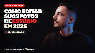 AULA AO VIVO: Como editar suas fotos de ESTÚDIO em 2026