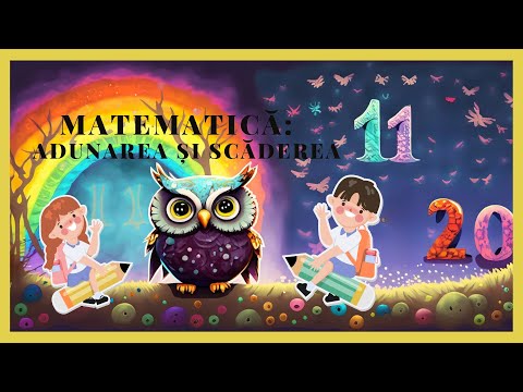 EPISODUL 2 | EXPLORAND MATEMATICA: ADUNAREA si SCADEREA de la 11  la 20 fara trecere peste ordin