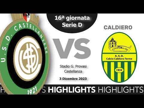 HIGHLIGHTS  Castellanzese 2-2 Caldiero - Serie D 2023/2024 - 16ª giornata