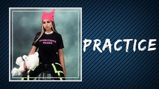 Princess Nokia - Practice (Lyrics)
