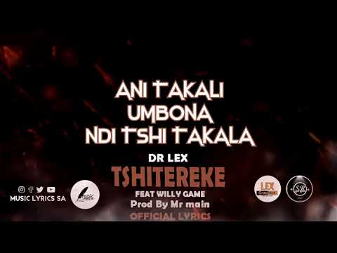 DR LEX  - TSHITEREKE FT WILLY GAME ( OFFICIAL LYRICS )
