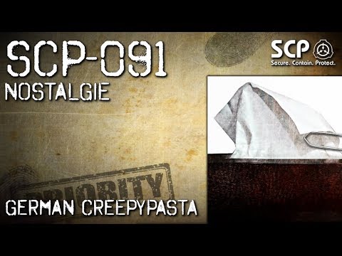 SCP-091: Nostalgia - German Creepypasta (Horror, Horror, Audiobook) GERMAN