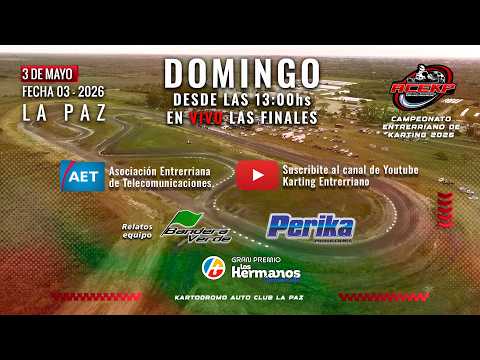 EN VIVO - Fecha 03 - Kartódromo Auto Club La Paz - Entre Ríos - 3/05/2026 - ACEKP