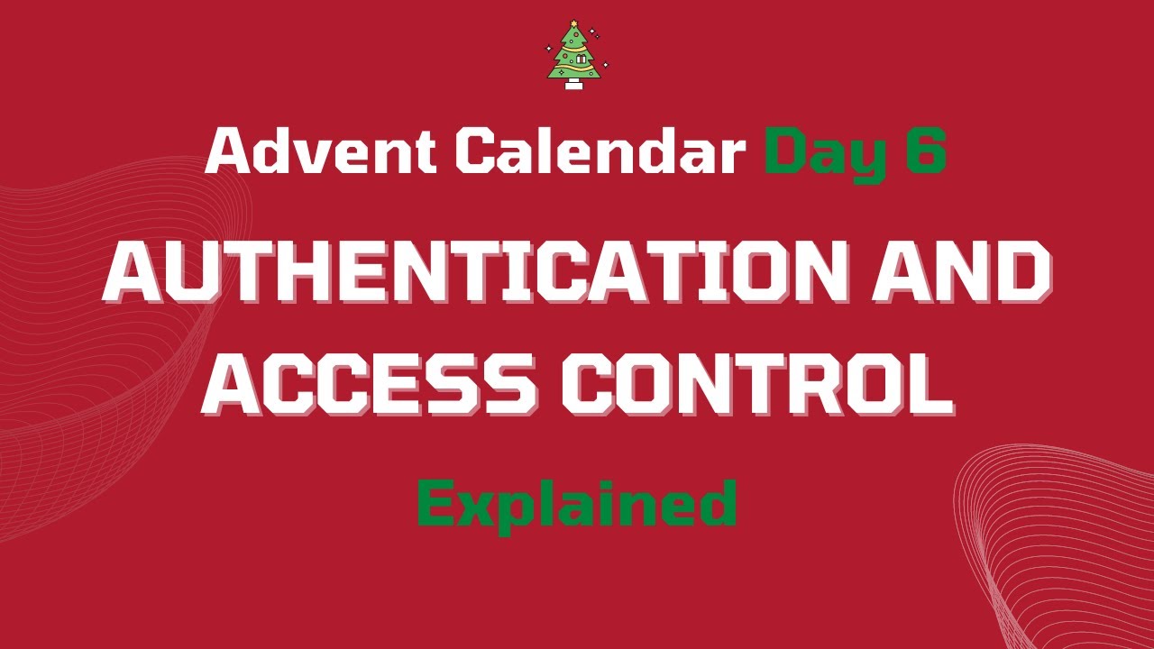 Authentication and Access Control Explained | Security Fundamentals